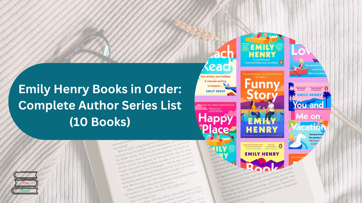 Emily Henry Books in Order: Complete Author Series List (10 Books)