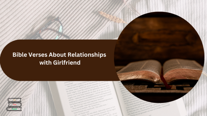 Bible Verses About Relationships with Girlfriend