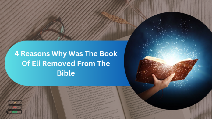 why was the book of eli removed from the bible