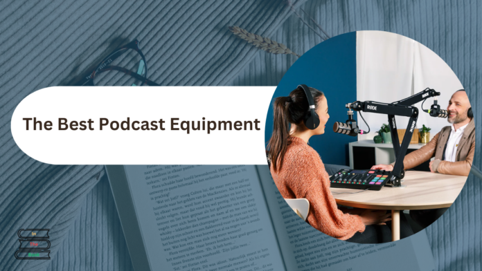 podcast equipment