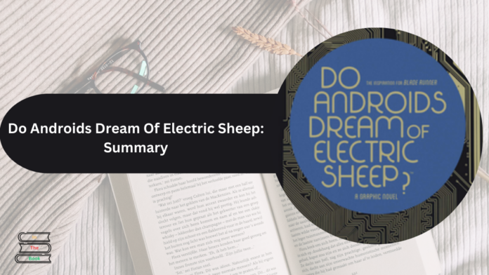 Do Androids Dream Of Electric Sheep