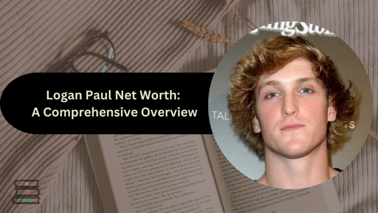 Logan Paul Net Worth