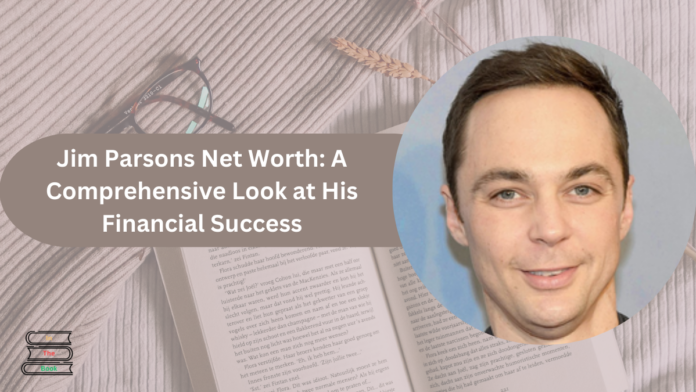 Jim Parsons Net Worth