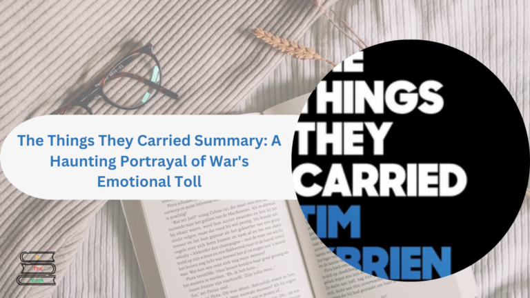 The Things They Carried Summary