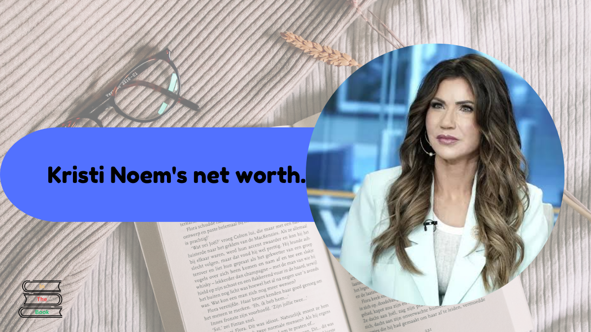 Kristi Noem's net worth.