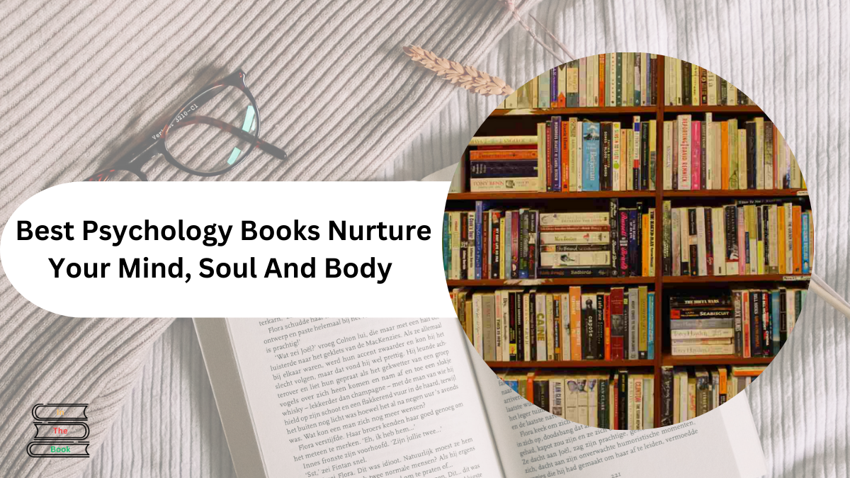 Best Psychology Books Nurture Your Mind, Soul And Body