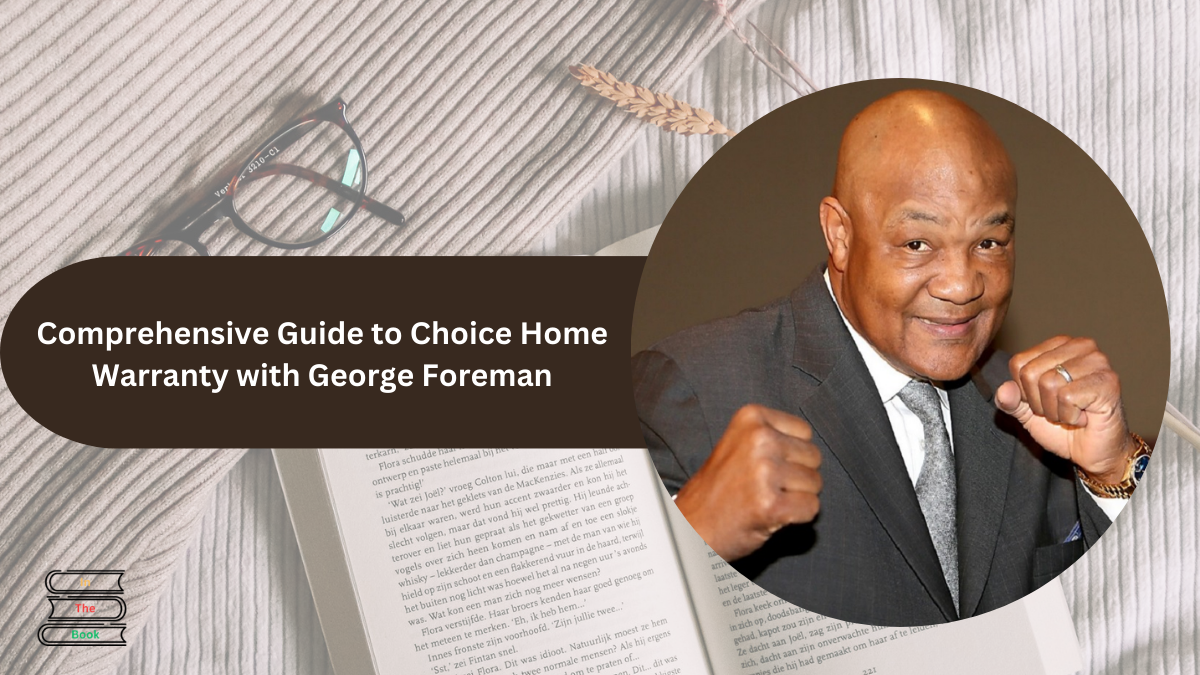 Choice Home Warranty George Foreman