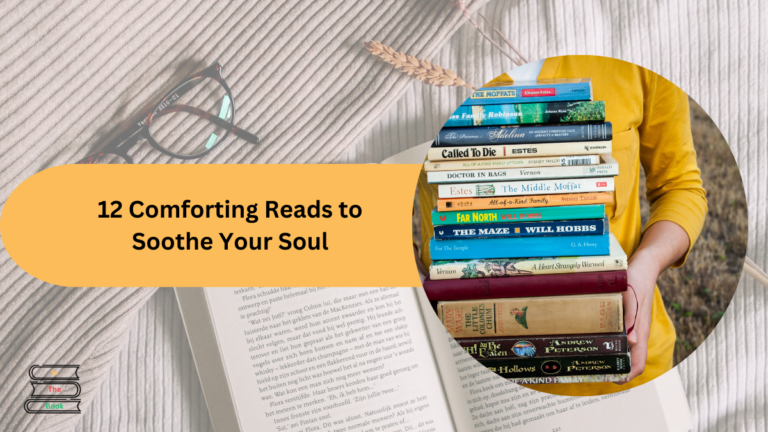 12 Comforting Reads to Soothe Your Soul, Read More Details Here