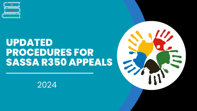 Updated Procedures for SASSA R350 Appeals 2024, Check Here For More Details