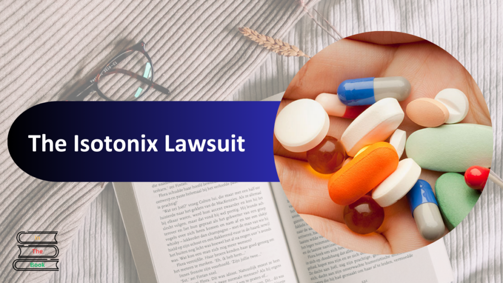 The Isotonix Lawsuit