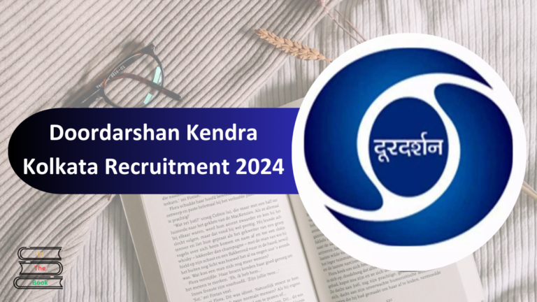 Doordarshan Kendra Kolkata Recruitment 2024