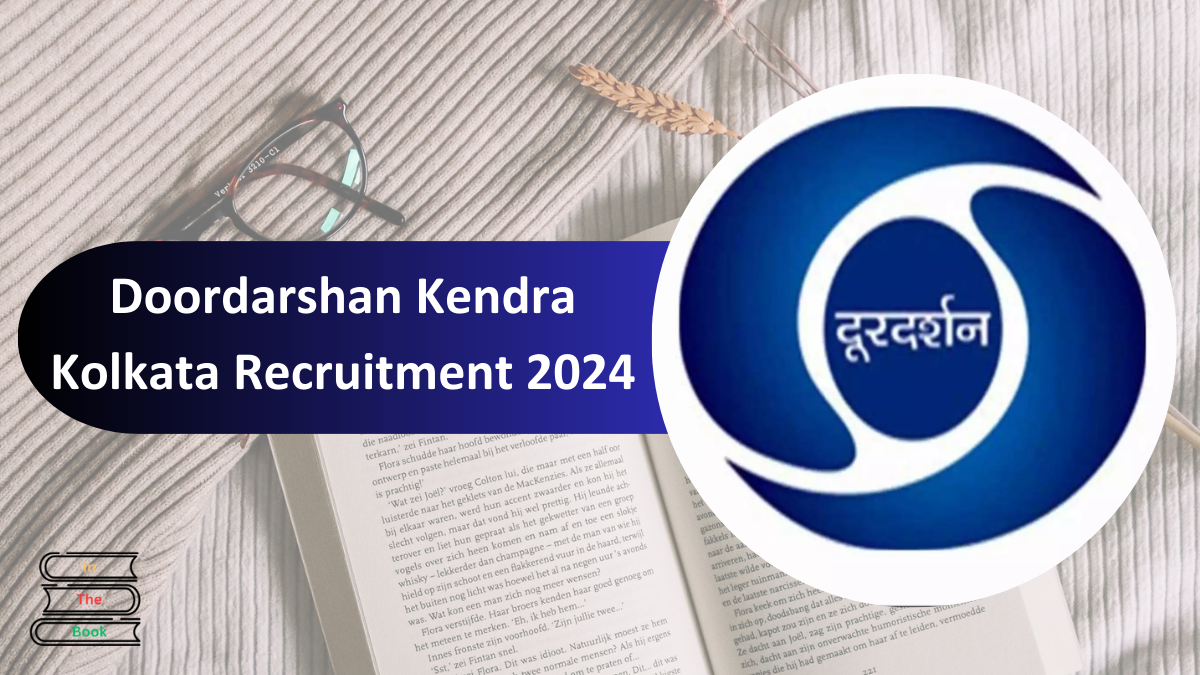 Doordarshan Kendra Kolkata Recruitment 2024: Application Process Open