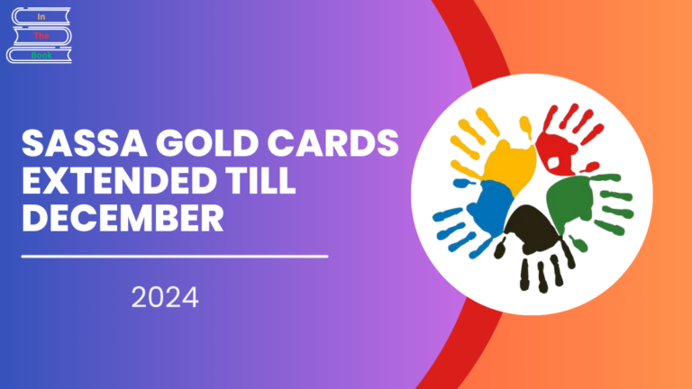 SASSA Gold Cards Extended Till December 2024, Transition to Black Cards