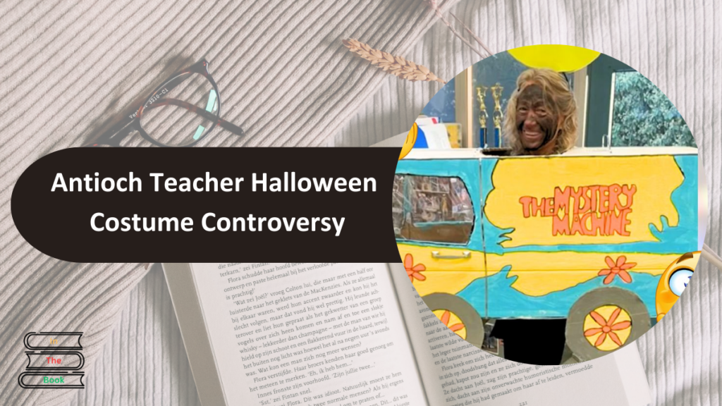 Antioch Teacher Halloween Costume Controversy