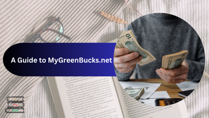 A Guide to MyGreenBucks.net