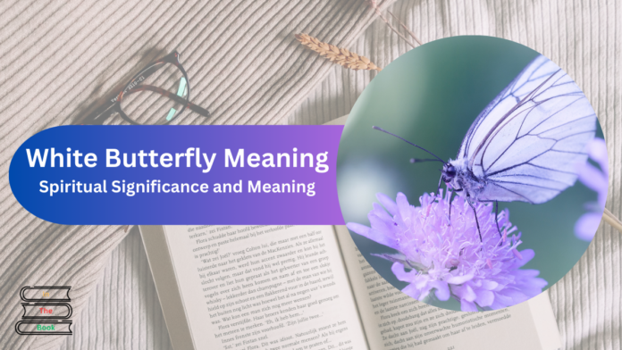 white butterfly meaning