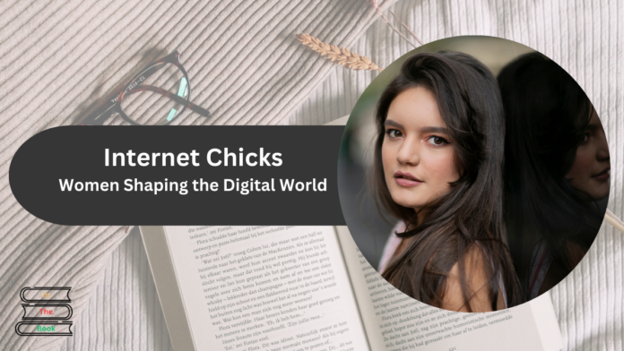 Internet Chicks