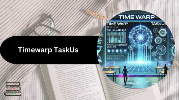 Timewarp TaskUs