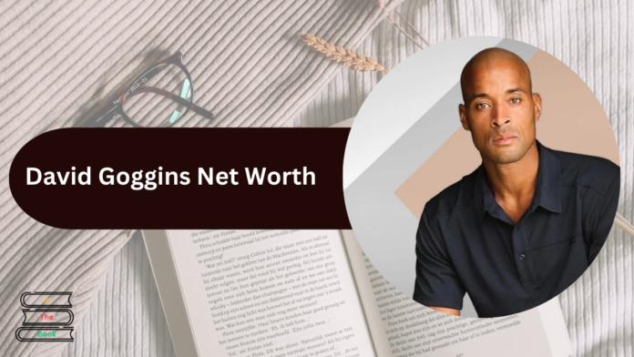 David Goggins Net Worth