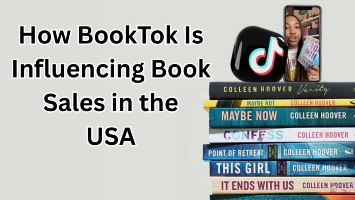 How BookTok Is Influencing Book Sales