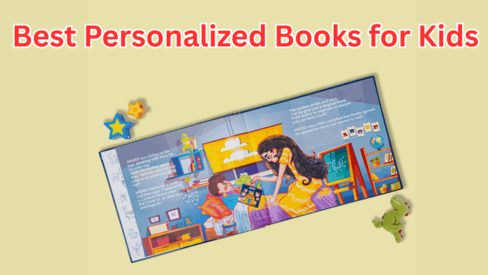 Best Personalized Books for Kids in 2025 – Gift Ideas by Age & Interest